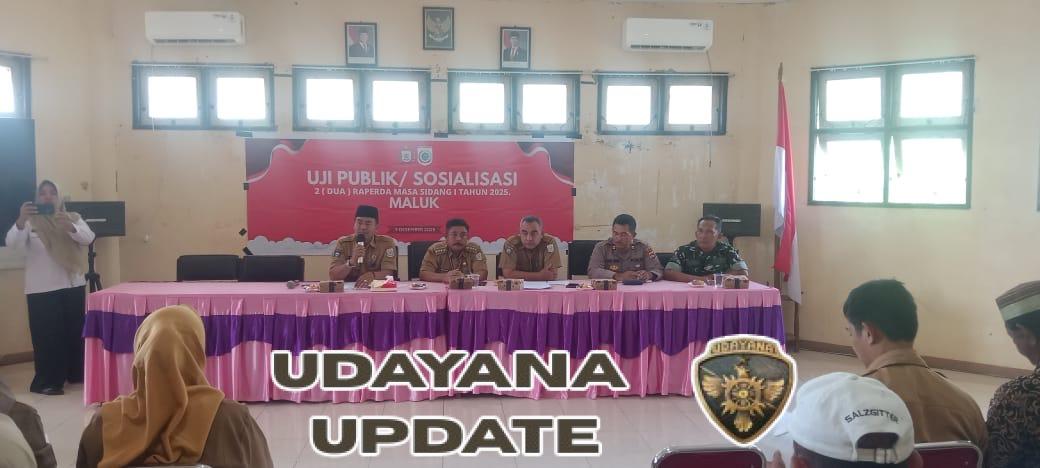 Uji Publik Dua Raperda Tahun 2025 Digelar di Kecamatan Maluk